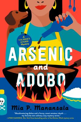 Arsenic and adobo. : Tita Rosie's Kitchen mystery. 1 :