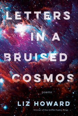 Letters in a bruised cosmos