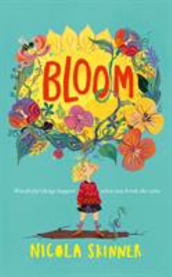 Bloom : the surprising seeds of Sorrel Fallowfield