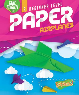 Beginner level paper airplanes