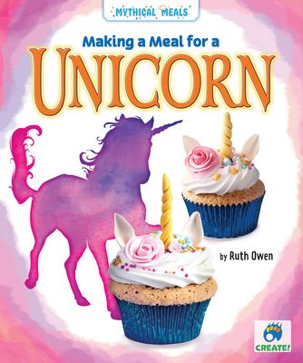 Making a meal for a unicorn