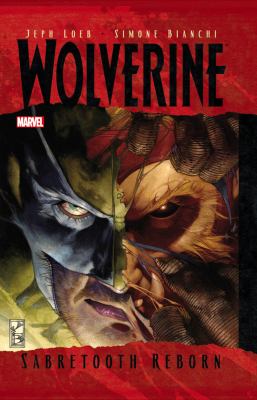 Wolverine. 7, Sabretooth reborn /