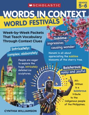 Words in context : World festivals : week-by-week packets that teach vocabulary through context clues