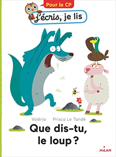 Que dis-tu, le loup?