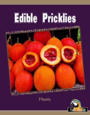 Edible pricklies