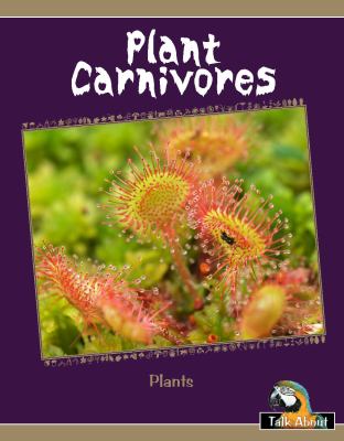 Plant carnivores
