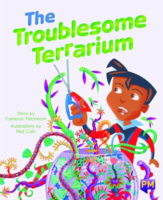 The troublesome terrarium