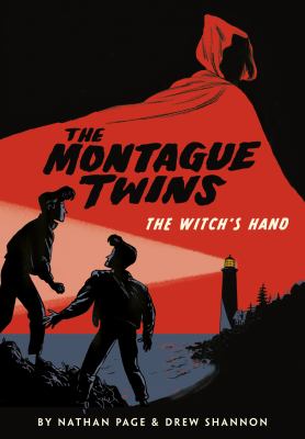 The Montague twins. Vol. 1, The witch's hand /