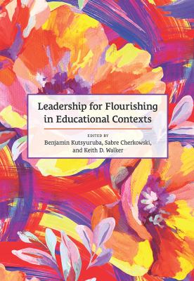 Leadership for flourishing in educational contexts