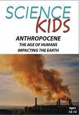 Anthropocene : The Age of Humans - Impacting the Earth