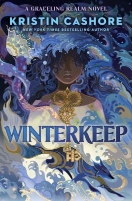 Winterkeep : Graceling Realm ; Book 4.