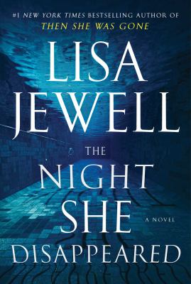 The night she disappeared : a novel