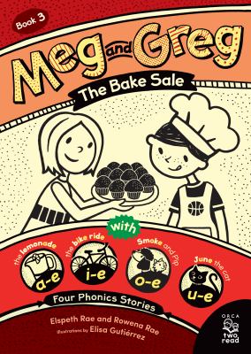 The bake sale : with a-e, i-e, o-e, u-e four phonics stories