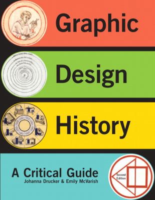 Graphic design history : a critical guide