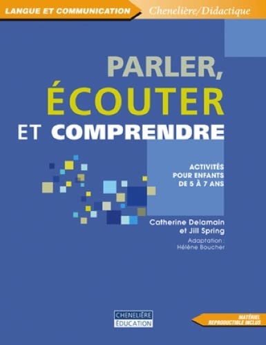 Parler, écouter et comprendre : activités pour les enfants de 5 à 7 ans