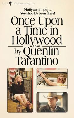 Once upon a time in Hollywood : a novel