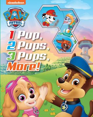 Paw Patrol: 1 Pup, 2 Pups, 3 Pups, More!.