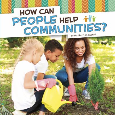 How can people help communities?