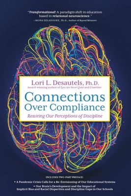 Connections over compliance : rewiring our perceptions of discipline