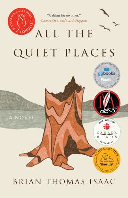 All the quiet places : a novel
