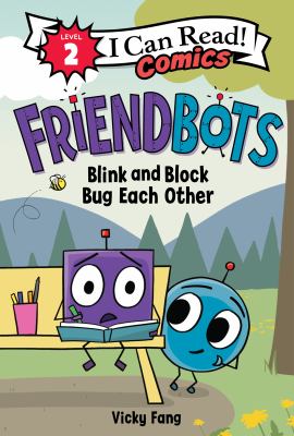 Friendbots : Blink and Block bug each other