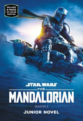 The Mandalorian : junior novel. Season 2 /