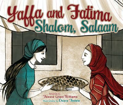 Yaffa and Fatima : shalom, salaam