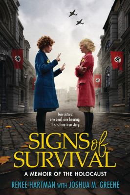 Signs of survival : a memoir of the Holocaust