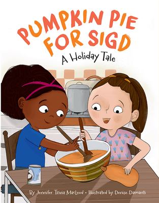 Pumpkin pie for Sigd : a holiday tale