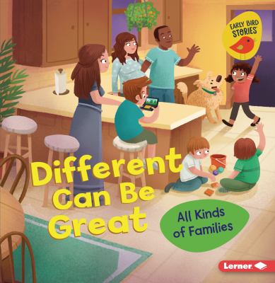 Different can be great : all kinds of families