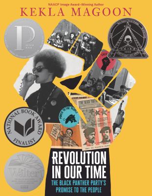 Revolution in our time : the Black Panther Party's promise to the people