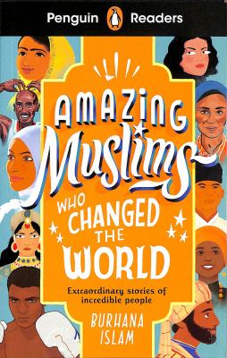 Amazing Muslims who changed the world