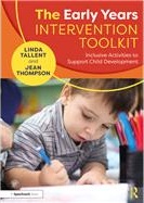 The early years intervention toolkit : inclusive activities to support child development