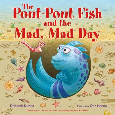 The pout-pout fish and the mad, mad day