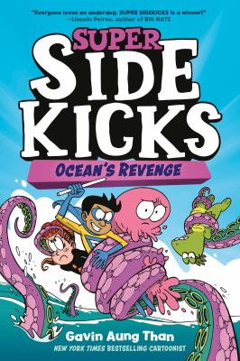 Super sidekicks. Vol. 02, Ocean's revenge /