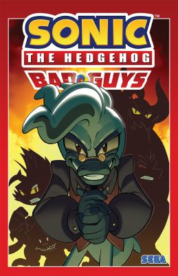 Sonic the Hedgehog : bad guys