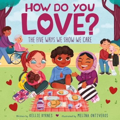 How do you love : the five ways we show we care