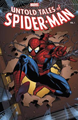 Untold tales of Spider-Man : the complete collection. Vol. 1 /