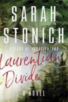 Laurentian divide : a novel