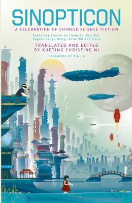 Sinopticon : new Chinese science fiction