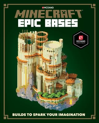 Minecraft : builds to spark your imagination. Epic bases :