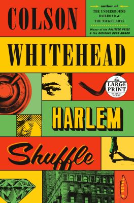 Harlem shuffle : a novel