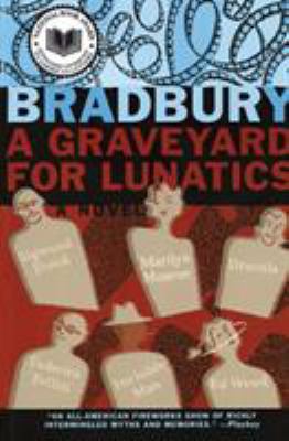 A graveyard for lunatics : another tale of two cities