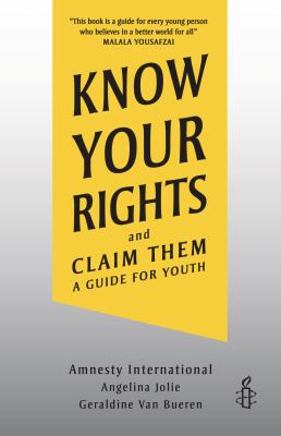Know your rights and claim them : a guide for youth