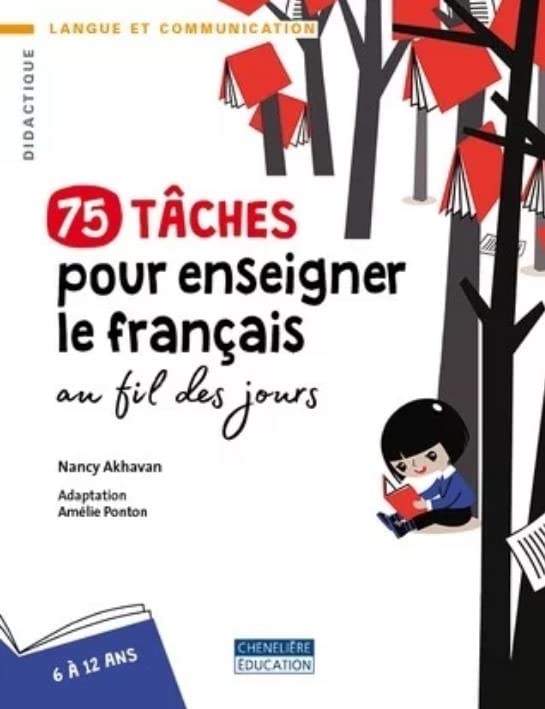 75 tâches pour enseigner le français au fil des jours