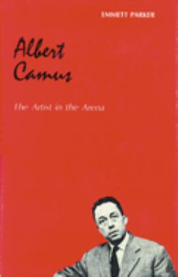 Albert Camus : the artist in the arena