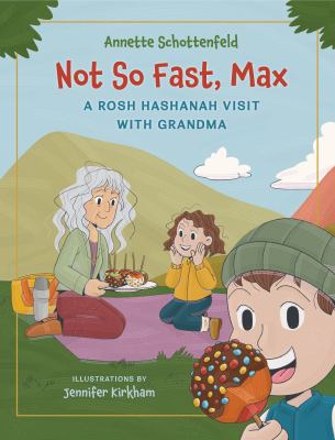 Not so fast, Max : a Rosh Hashanah visit with grandma