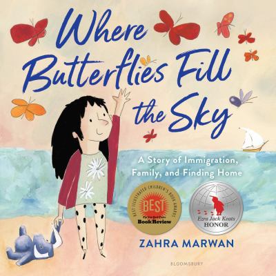 Where butterflies fill the sky : a story of immigration, family, and finding home