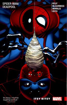 Spider-Man/Deadpool. Vol. 3, Itsy bitsy /