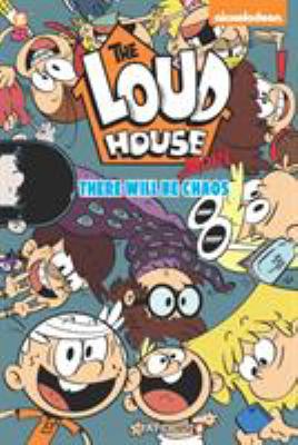 The Loud house. #2, There will be more chaos /